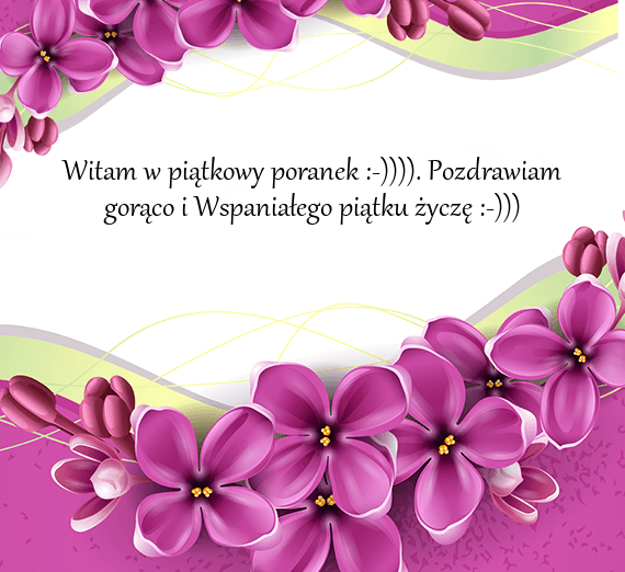 Kartka z fioletowymi kwiatami i pozdrowieniami na piątek